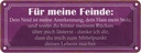 Blechschild 10x27 cm für meine Feinde dein Neid ist Dekoration Spruch Zitat