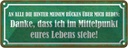 Blechschild 10x27 cm die hinter meinem Rücken reden Dekoration Spruch Zitat