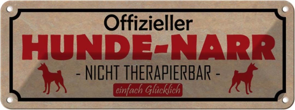 Blechschild 10x27 cm Hunde-Narr nicht therapierbar Tier Haustier Hund