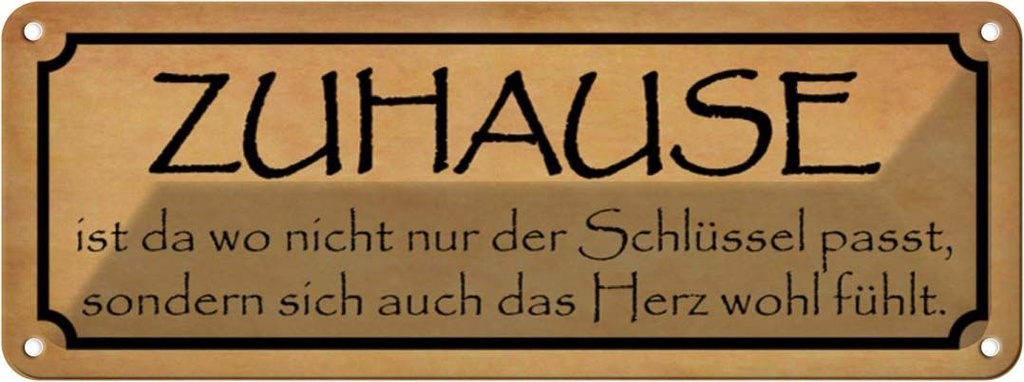 Blechschild 10x27 cm Zuhause wo das Herz wohl fühlt Spruch Zitat