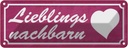 Blechschild 10x27 cm Lieblingsnachbarn Herz Dekoration Spruch Zitat
