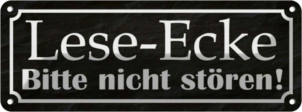 Blechschild 10x27 cm Lese-Ecke bitte nicht stören Warnschild Hinweisschild Sicherheit Vorsicht