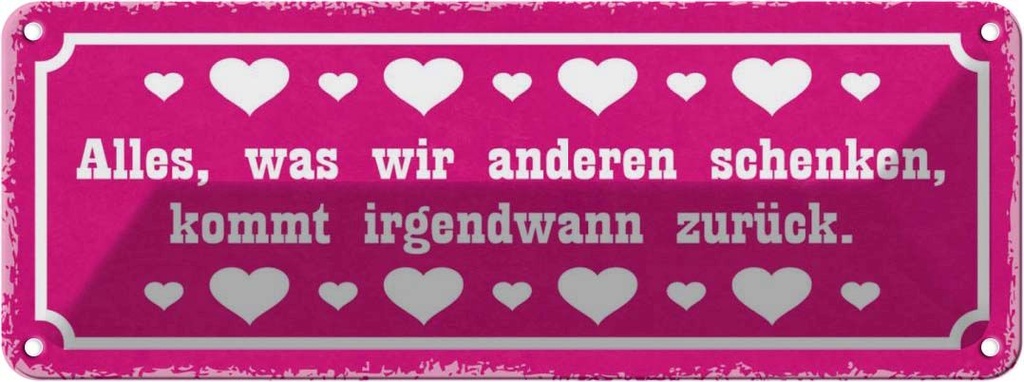 Blechschild 10x27 cm alles kommt irgendwann zurück Dekoration Spruch Zitat