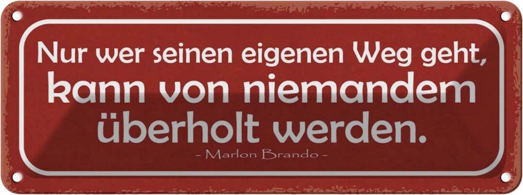 Blechschild 10x27 cm wer eigenen Weg geht kann von Dekoration Spruch Zitat