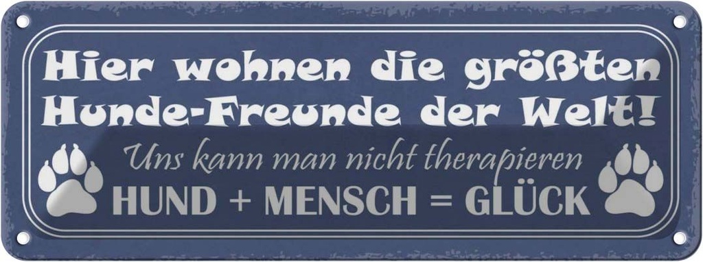 Blechschild 10x27 cm Hund + Mensch = Glück Tier Haustier