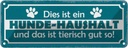 Blechschild 10x27 cm dies ist ein Hund-Haushalt und Tier Haustier Hund