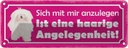 Blechschild 10x27 cm Hund eine haarige Angelegenheit Tier Haustier