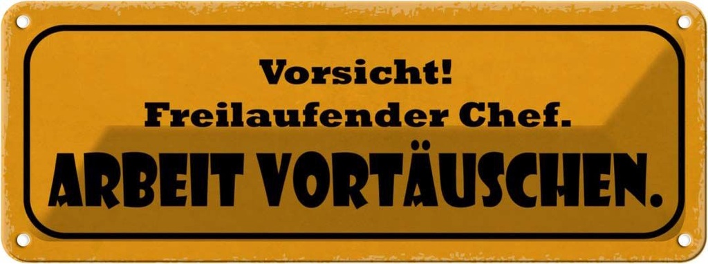 Blechschild 10x27 cm Vorsicht freilaufebder Chef Warnschild Hinweisschild Sicherheit