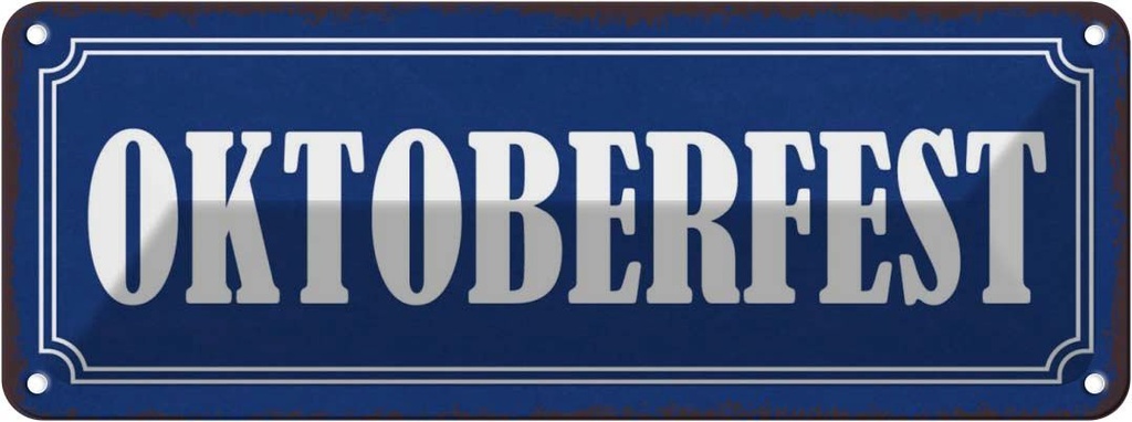 Blechschild 10x27 cm Oktoberfest Bier Essen Trinken Feiern Party