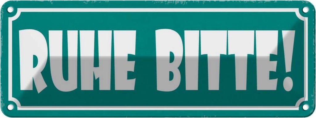 Blechschild 10x27 cm Ruhe bitte Warnschild Hinweisschild Sicherheit Vorsicht