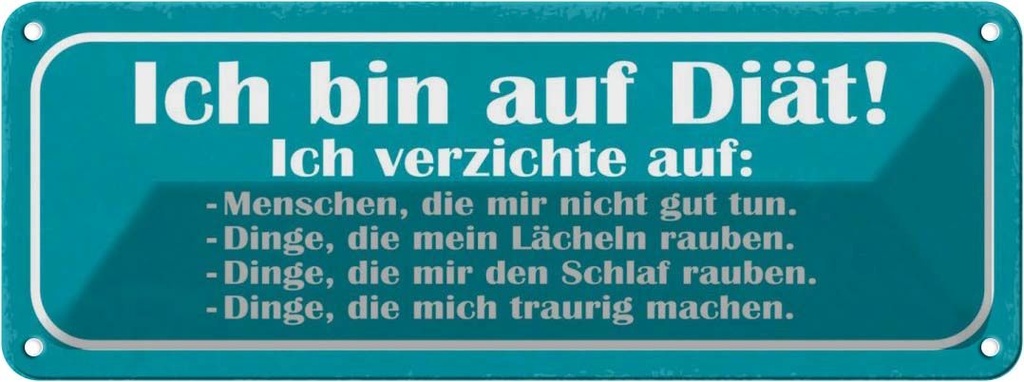 Blechschild 10x27 cm ich bin auf Diät verzichte Dekoration Spruch Zitat