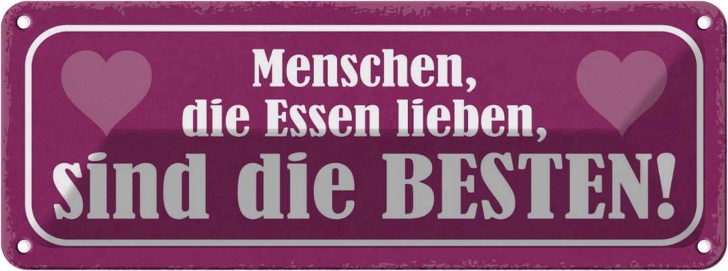 Blechschild 10x27 cm Menschen die Essen lieben beste Spruch Zitat