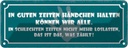 Blechschild 10x27 cm gute Zeiten schlechte Dekoration Spruch Zitat