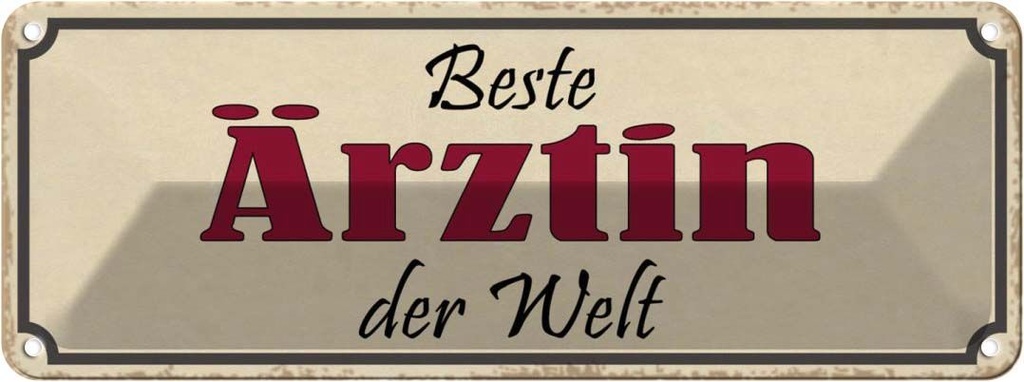 Blechschild 10x27 cm beste Ärztin der Welt Arbeit Beruf