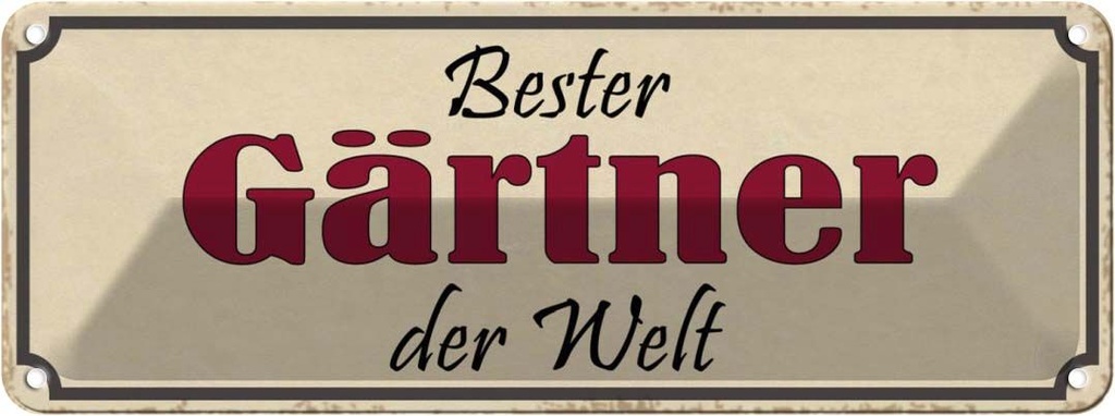 Blechschild 10x27 cm bester Gärtner der Welt Geschenk Spruch Zitat
