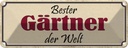 Blechschild 10x27 cm bester Gärtner der Welt Geschenk Spruch Zitat