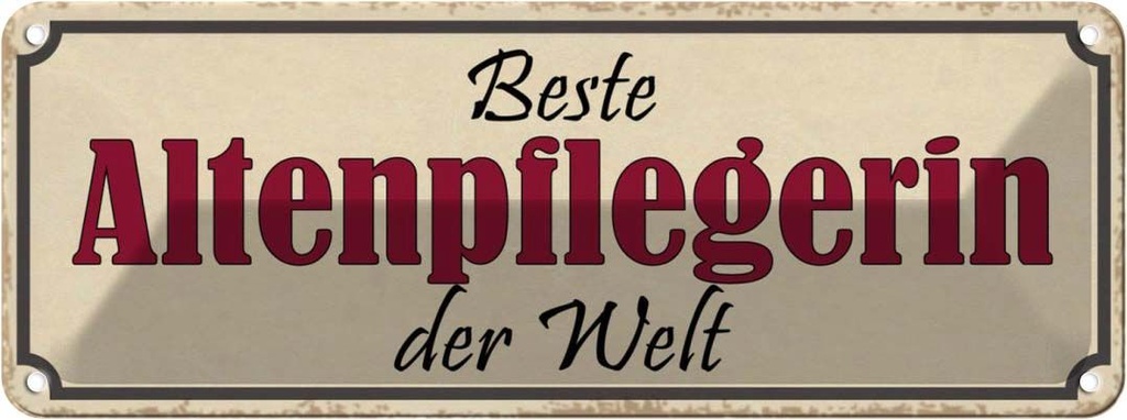 Blechschild 10x27 cm beste Altenpflegerin der Welt Beruf Arbeit