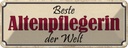 Blechschild 10x27 cm beste Altenpflegerin der Welt Beruf Arbeit