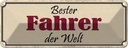 Blechschild 10x27 cm bester Fahrer der Welt Dekoration Spruch Zitat