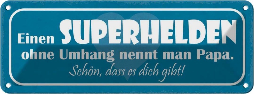 Blechschild 10x27 cm Pama Superheld ohne Umhang schön Spruch Zitat