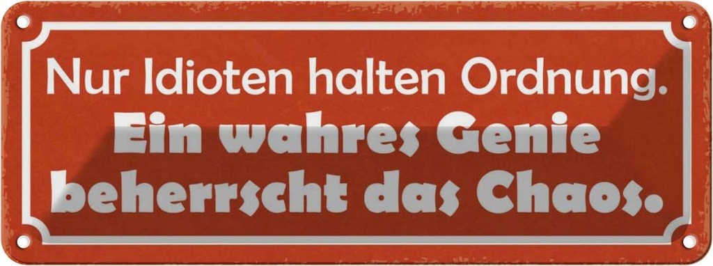 Blechschild 10x27 cm wahres Genie beherrscht Chaos Dekoration Spruch Zitat