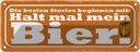 Blechschild 10x27 cm beste Stories halt mein Bier Essen Trinken