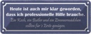 Blechschild 10x27 cm brauch Koch Butler Zimmermädchen Spruch Zitat