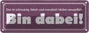 Blechschild 10x27 cm ist schmutzig falsch bin dabei Dekoration Spruch Zitat