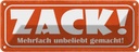 Blechschild 10x27 cm Zack mehrfach unbeliebt gemacht Spruch Zitat