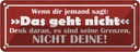 Blechschild 10x27 cm wenn jemand sagt das geht nicht Spruch Zitat