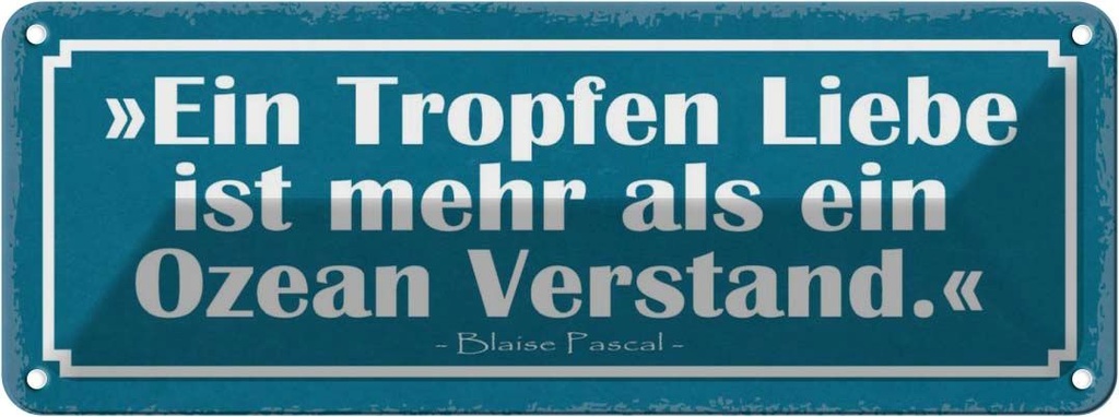 Blechschild 10x27 cm Tropfen Liebe mehr als ein Ozean Spruch Zitat