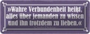 Blechschild 10x27 cm Wahre Verbundenheit heißt alles Spruch Zitat