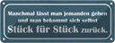 Blechschild 10x27 cm manchmal lässt jemanden gehen Dekoration Spruch Zitat