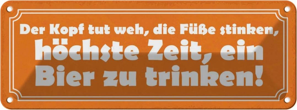 Blechschild 10x27 cm höchste Zeit ein Bier zu trinken Essen