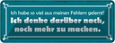 Blechschild 10x27 cm ich so viel aus Fehlern gelernt Spruch Zitat