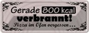 Blechschild 10x27 cm gerade 800 kcal verbrannt Pizza Spruch Zitat