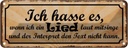 Blechschild 10x27 cm ich hasse es wenn Lied laut Spruch Zitat