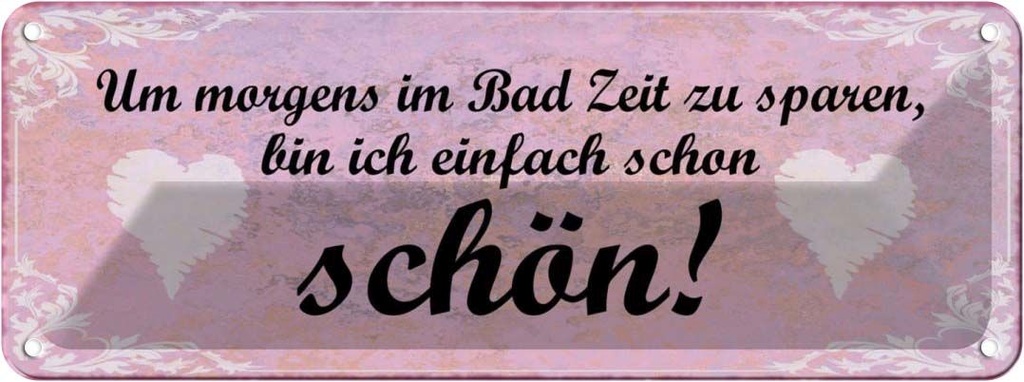 Blechschild 10x27 cm ich bin einfach schon Dekoration Spruch Zitat