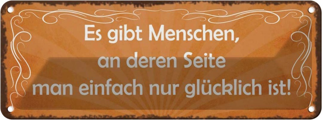 Blechschild 10x27 cm Menschen einfach nur glücklich Dekoration Spruch Zitat