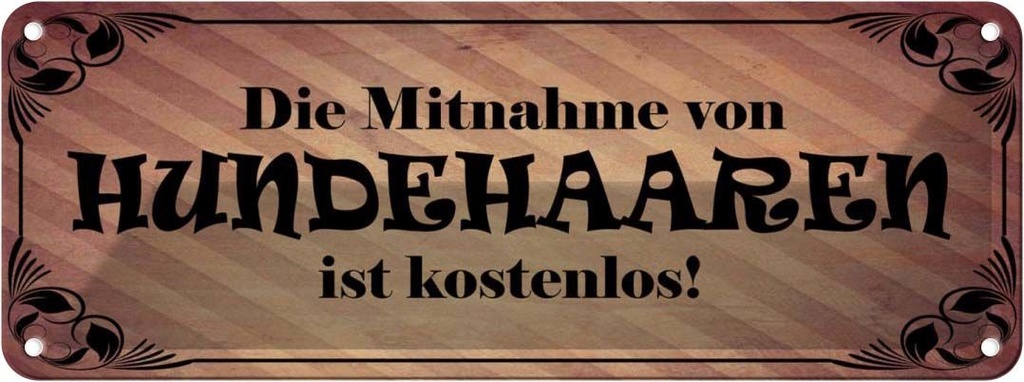 Blechschild 10x27 cm Mitnahme Hundehaare kostenlos Tier Haustier Hund
