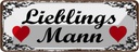 Blechschild 10x27 cm Libelingsmann Herz Männer Frauen Spruch Zitat