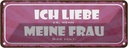 Blechschild 10x27 cm liebe wenn meine Frau Bier holt Spruch Zitat