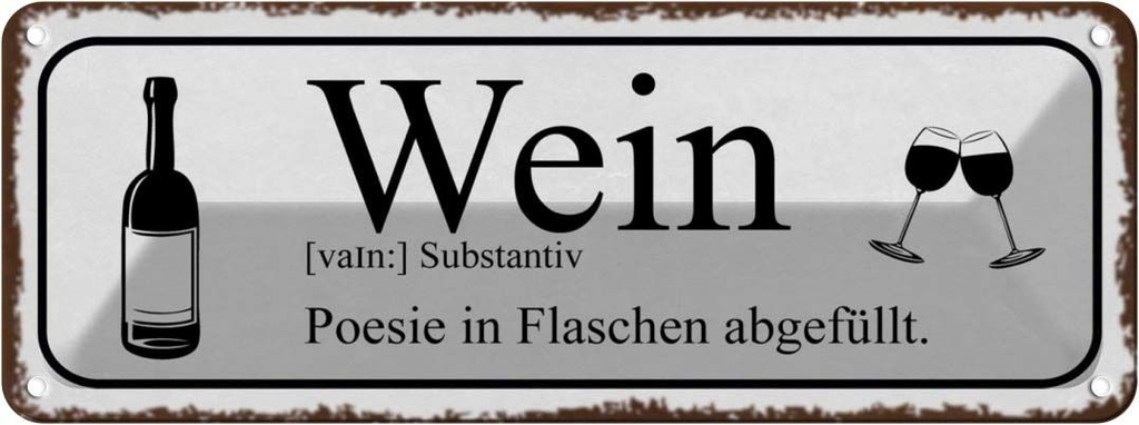 Blechschild 10x27 cm Wein Poesie in Flaschen Dekoration Spruch Zitat