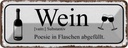 Blechschild 10x27 cm Wein Poesie in Flaschen Dekoration Spruch Zitat
