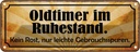 Blechschild 10x27 cm Oldtimer im Ruhestand kein Rost Spruch Zitat