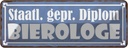 Blechschild 10x27 cm Staatl. gepr. Bierologe Bier Essen Trinken