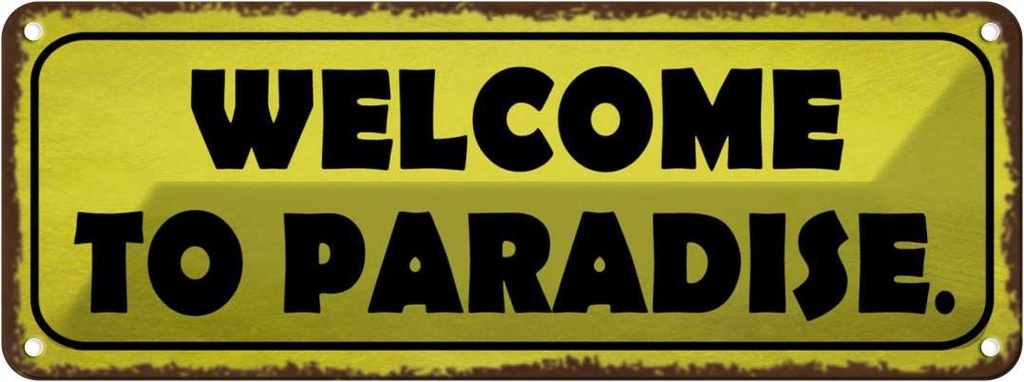 Blechschild 10x27 cm Welcome to Paradise Dekoration