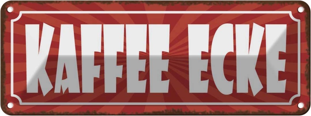 Blechschild 10x27 cm Kaffee Ecke Essen Trinken