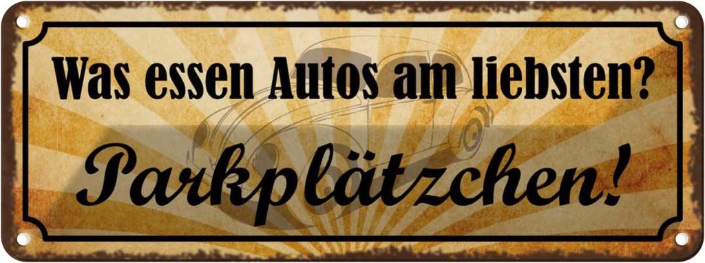 Blechschild 10x27 cm was essen Autos Parkplätzchen Dekoration Spruch Zitat