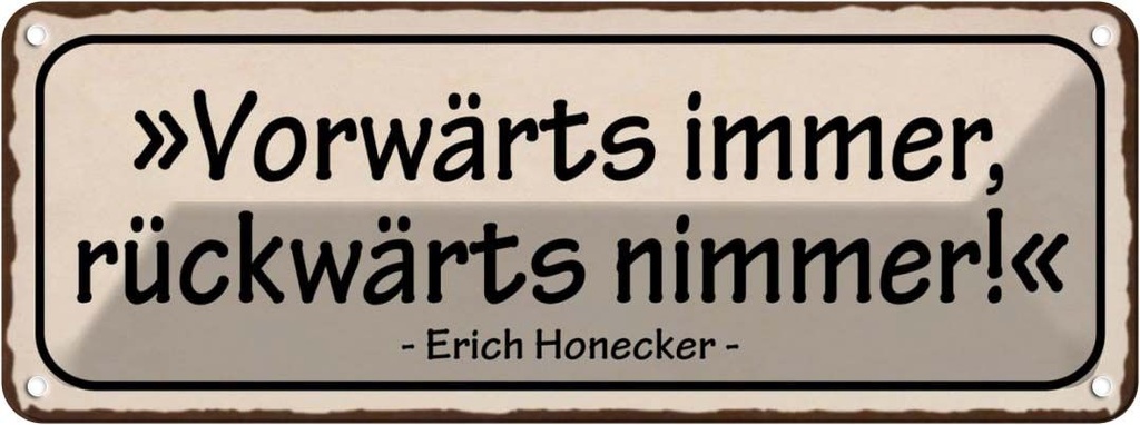 Blechschild 10x27 cm vorwärts immer rückwärts nimmer Spruch Zitat
